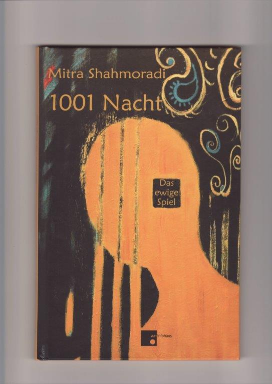Cover 1001 Nacht das ewige Spiel Mitra Shahmoradi